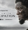EMANCIPATION Trailer /2022/