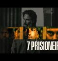 7 Prisioneiros /2021/