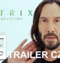 Matrix Resurrections (2021) CZ HD final trailer