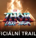 Thor: Láska jako hrom – Oficiální Trailer | CZ DABING | Thor: Love and Thunder 2022