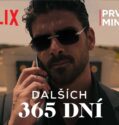 Dalších 365 dní | První čtyři minuty | Netflix