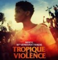 Obratník Násilí / Tropique de la violence (2022)(CZ)