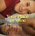 U tebe nebo u mě? / Your Place or Mine (2023)(CZ)