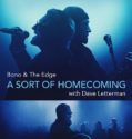 Bono and The Edge : A Sort of Homecoming with Dave Letterman (2023)