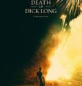 Smrt Dicka Longa / The Death of Dick Long (2019)(CZ)