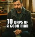 Deset dnů dobrého muže / 10 Days of a Good Man (2023)(CZ)