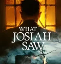 What Josiah Saw (2021)