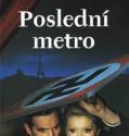 Poslední metro (1980)(CZ)